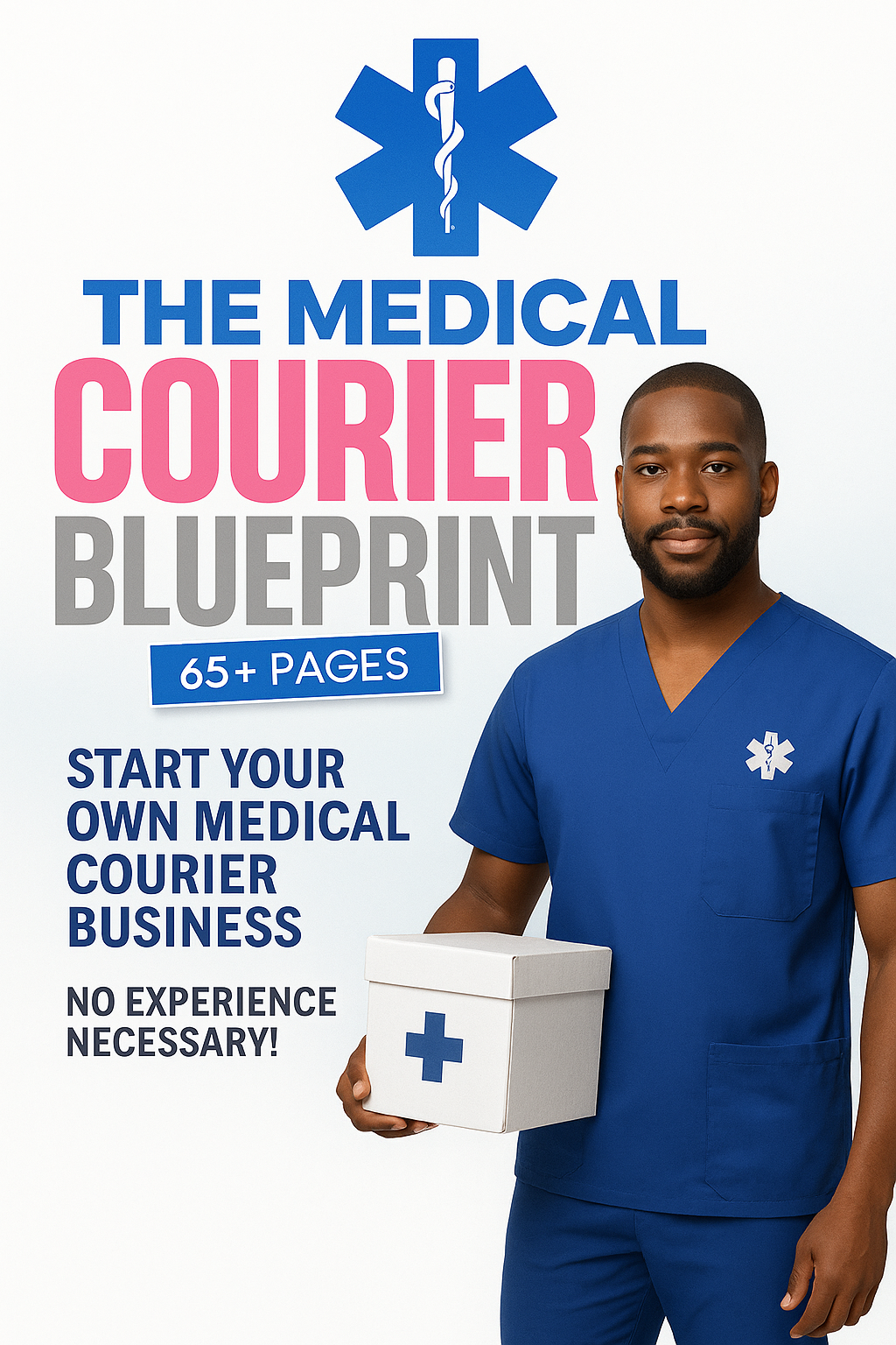 The Medical Courier Blueprint