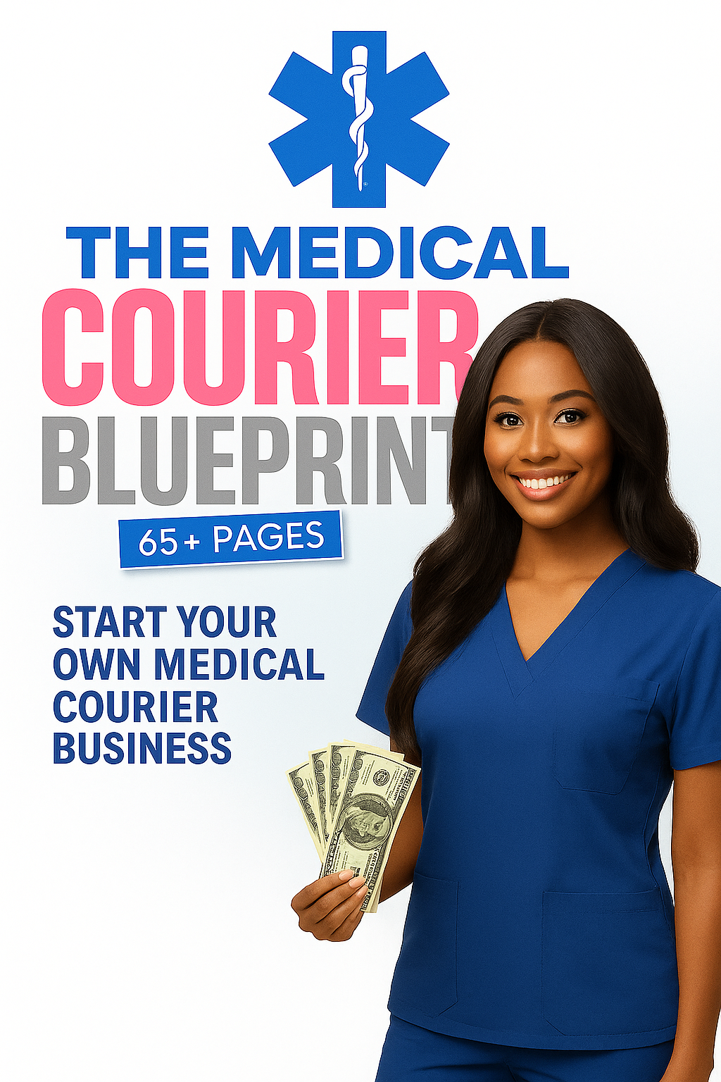 The Medical Courier Blueprint