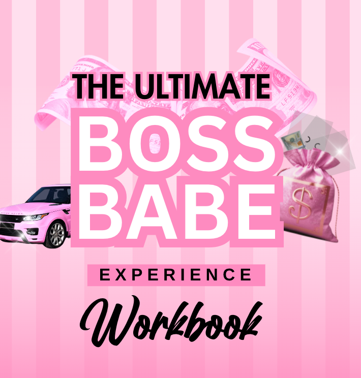 The Ultimate Boss Babe Workbook Experience