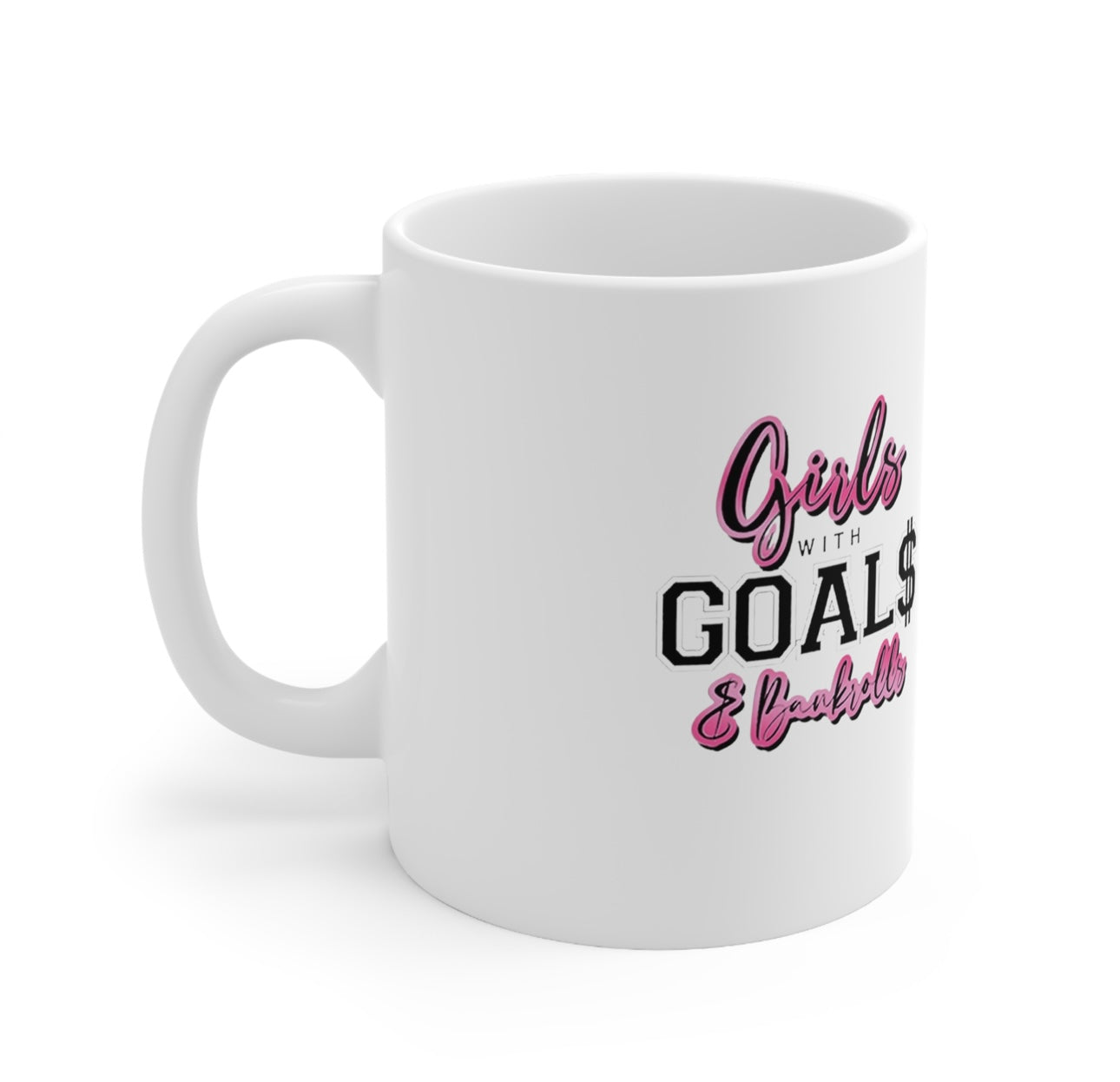 Girls With Goals Coffee Mug